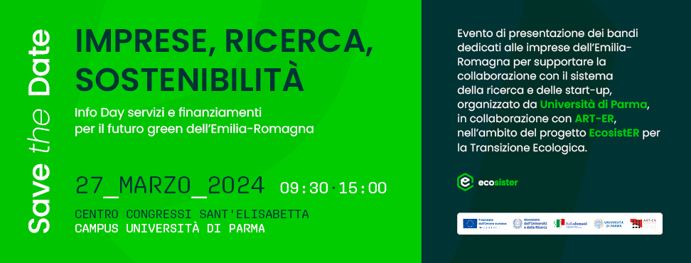 Imprese, Ricerca, Sostenibilità: Info Day servizi e finanziamenti per il futuro green dell’Emilia-Romagna