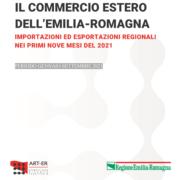 Il commercio estero dell’Emilia-Romagna nei primi nove mesi del 2021