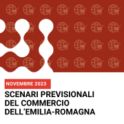 Scenari previsionali del Commercio dell’Emilia-Romagna