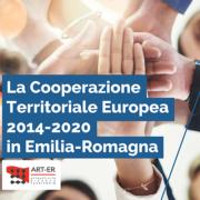 La Cooperazione Territoriale Europea 2014-2020 in Emilia-Romagna