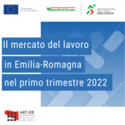  Il mercato del lavoro in Emilia-Romagna nel primo trimestre 2022