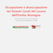 Occupazione e disoccupazione nei Sistemi Locali del Lavoro dell’Emilia-Romagna