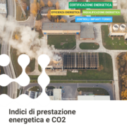 Indici di prestazione energetica e CO2