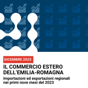 Il commercio estero dell’Emilia-Romagna: importazioni ed esportazioni regionali nei primi nove mesi del 2023